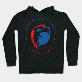 Hunting Little Birds Hoodie